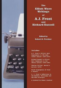 Produktbild: The Elliott Wave Writings of A.J. Frost and Richard Russell: With a foreword by Robert Prechter