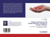 Produktbild: Women Autonomy and Health Decisions: A Study of Punjab, Pakistan