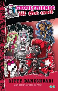 Produktbild: Monster High: Ghoulfriends 'til the End