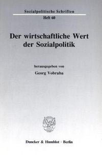 Produktbild: Der wirtschaftliche Wert der Sozialpolitik.
