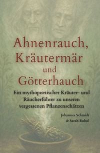Produktbild: Ahnenrauch, Kr&auml;uterm&auml;r und G&ouml;tterhauch