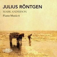 Produktbild: R&ouml;ntgen: Klaviermusik Vol. 6