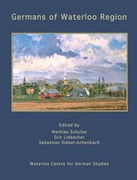 Produktbild: Germans of Waterloo Region, Canada
