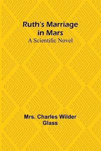 Produktbild: Ruth's Marriage in Mars