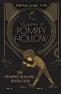 Produktbild: The Mysteries of Pompey Hollow