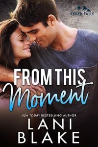 Produktbild: From This Moment (Ryker Falls)