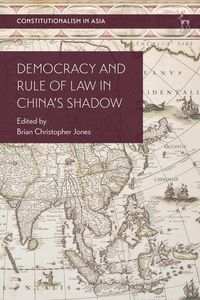 Produktbild: Democracy and Rule of Law in China's Shadow