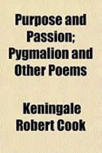 Produktbild: Purpose and Passion; Pygmalion and Other Poems