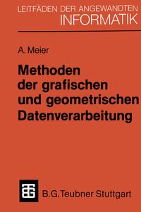 Bild vom Artikel Methoden der grafischen und geometrischen Datenverarbeitung vom Autor Andreas Meier