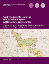 Produktbild: Forsthistorische Belegung und Kontextualisierung von Waldeigentums&uuml;bertragungen