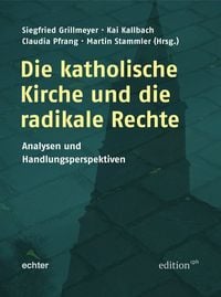 Produktbild: Die katholische Kirche und die radikale Rechte