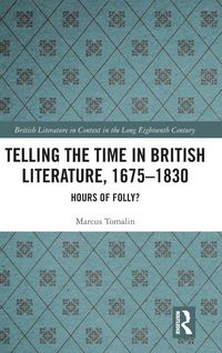 Produktbild: Telling the Time in British Literature, 1675-1830