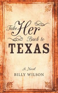 Produktbild: Take Her Back to Texas
