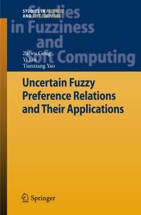 Produktbild: Uncertain Fuzzy Preference Relations and Their Applications