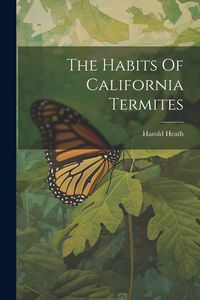 Produktbild: The Habits Of California Termites