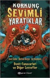 Produktbild: Korkunc Sevimli Yaratiklar 1 - Deniz Canavarlari ve Diger Lezzetler Ciltli