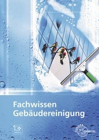 Produktbild: Fachwissen Geb&auml;udereinigung