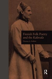 Produktbild: Finnish Folk Poetry and the Kalevala