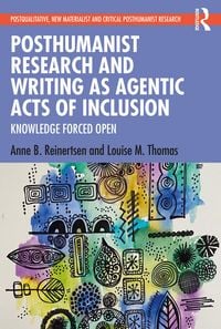 Produktbild: Posthumanist Research and Writing as Agentic Acts of Inclusion