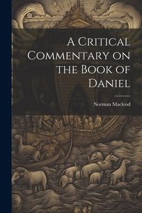 Produktbild: A Critical Commentary on the Book of Daniel