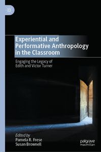 Produktbild: Experiential and Performative Anthropology in the Classroom