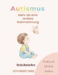 Produktbild: Autismus- Mehr als eine andere Wahrnehmung
