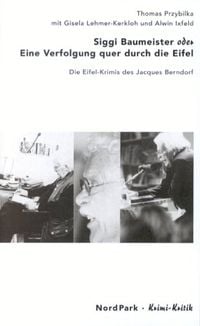 Produktbild: Siggi Baumeister oder Eine Verfolgung quer durch die Eifel
