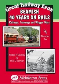 Produktbild: Darsley, R: Beamish 40 Years on Rails