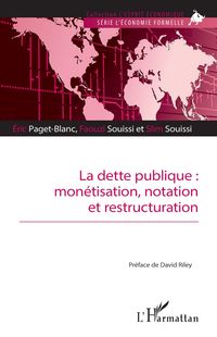 Produktbild: La dette publique : mon&eacute;tisation, notation et restructuration