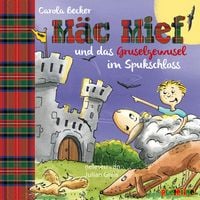 Produktbild: M&auml;c Mief und das Gruselgewusel im Spukschloss