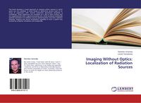 Produktbild: Imaging Without Optics: Localization of Radiation Sources