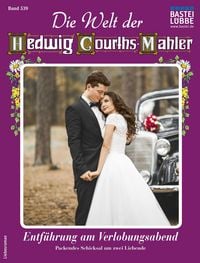 Produktbild: Die Welt der Hedwig Courths-Mahler 539