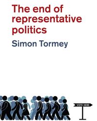 Produktbild: The End of Representative Politics
