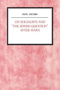 Produktbild: On Socialists and the Jewish Question After Marx