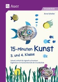 Produktbild: 15-Minuten-Kunst 3. und 4. Klasse