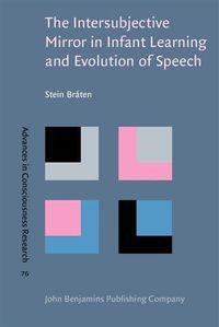 Produktbild: Intersubjective Mirror in Infant Learning and Evolution of Speech