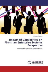 Produktbild: Saxena, A: Impact of Capabilities on Firms: an Enterprise Sy