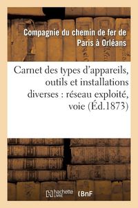 Produktbild: Carnet Des Types d'Appareils, Outils Et Installations Diverses