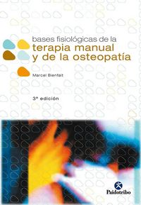 Produktbild: Bienfait, M: Bases fisiol&oacute;gicas de la terapia manual y la os