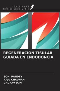 Produktbild: Regeneraci&oacute;n Tisular Guiada En Endodoncia