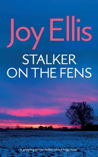 Produktbild: STALKER ON THE FENS a gripping crime thriller with a huge twist