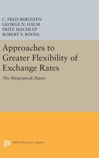 Produktbild: Approaches to Greater Flexibility of Exchange Rates