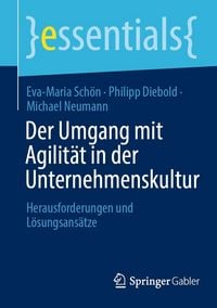 Produktbild: Der Umgang mit Agilit&auml;t in der Unternehmenskultur