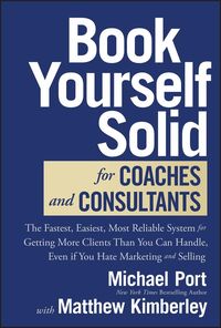 Produktbild: Book Yourself Solid for Coaches and Consultants
