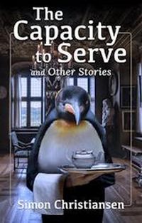 Produktbild: The Capacity to Serve and Other Stories