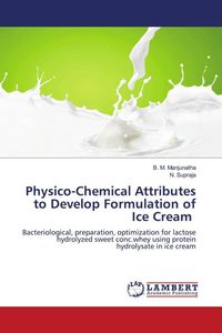 Produktbild: Physico-Chemical Attributes to Develop Formulation of Ice Cream