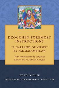 Produktbild: Dzogchen Foremost Instructions, A Garland of Views