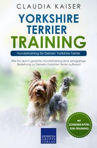 Bild vom Artikel Yorkshire Terrier Training - Hundetraining für Deinen Yorkshire Terrier vom Autor Claudia Kaiser