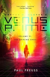 Produktbild: Arthur C. Clarke's Venus Prime 6-The Shining Ones