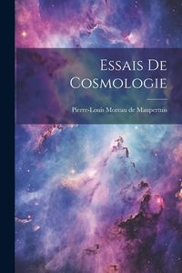 Produktbild: Essais De Cosmologie